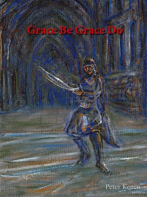 cover image of Grace Be Grace Do